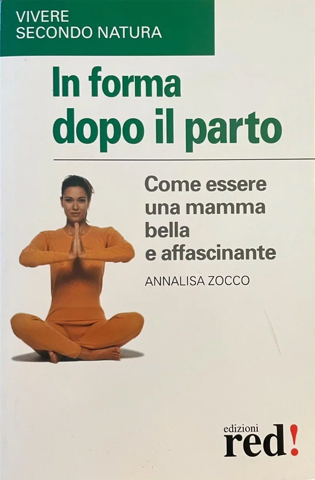 Immagine di copertina del libro In forma dopo il parto Immagine di copertina del libro In forma dopo il parto