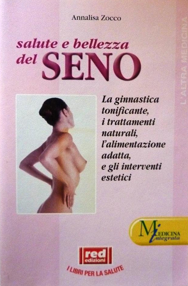Immagine di copertina del libro Salute e bellezza del seno Immagine di copertina del libro Salute e bellezza del seno